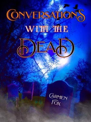 cover image of Conversations With the Dead